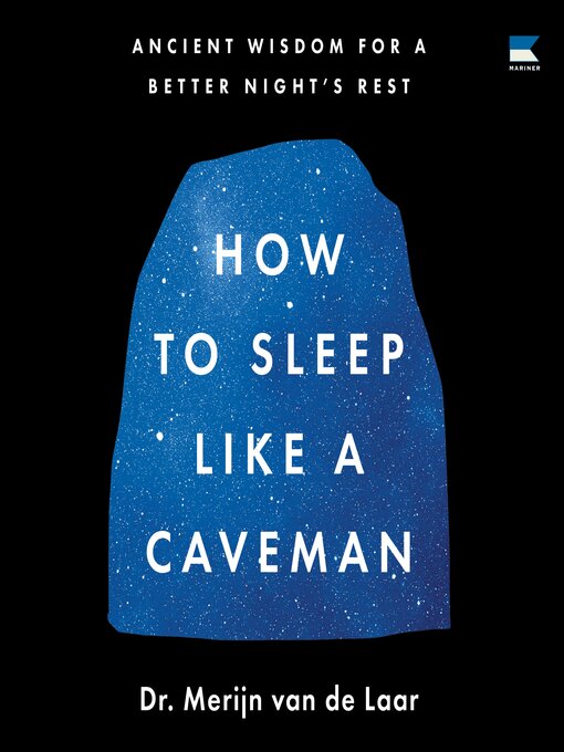 Title details for How to Sleep Like a Caveman by Merijn van de Laar - Available